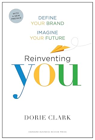 Reinventing You, With a New Preface: Define Your Brand, Imagine Your Future - Epub + Converted Pdf